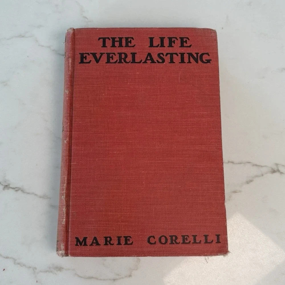 The Life Everlasting by Marie Corelli Hardcover Romance Grosset & Dunlap